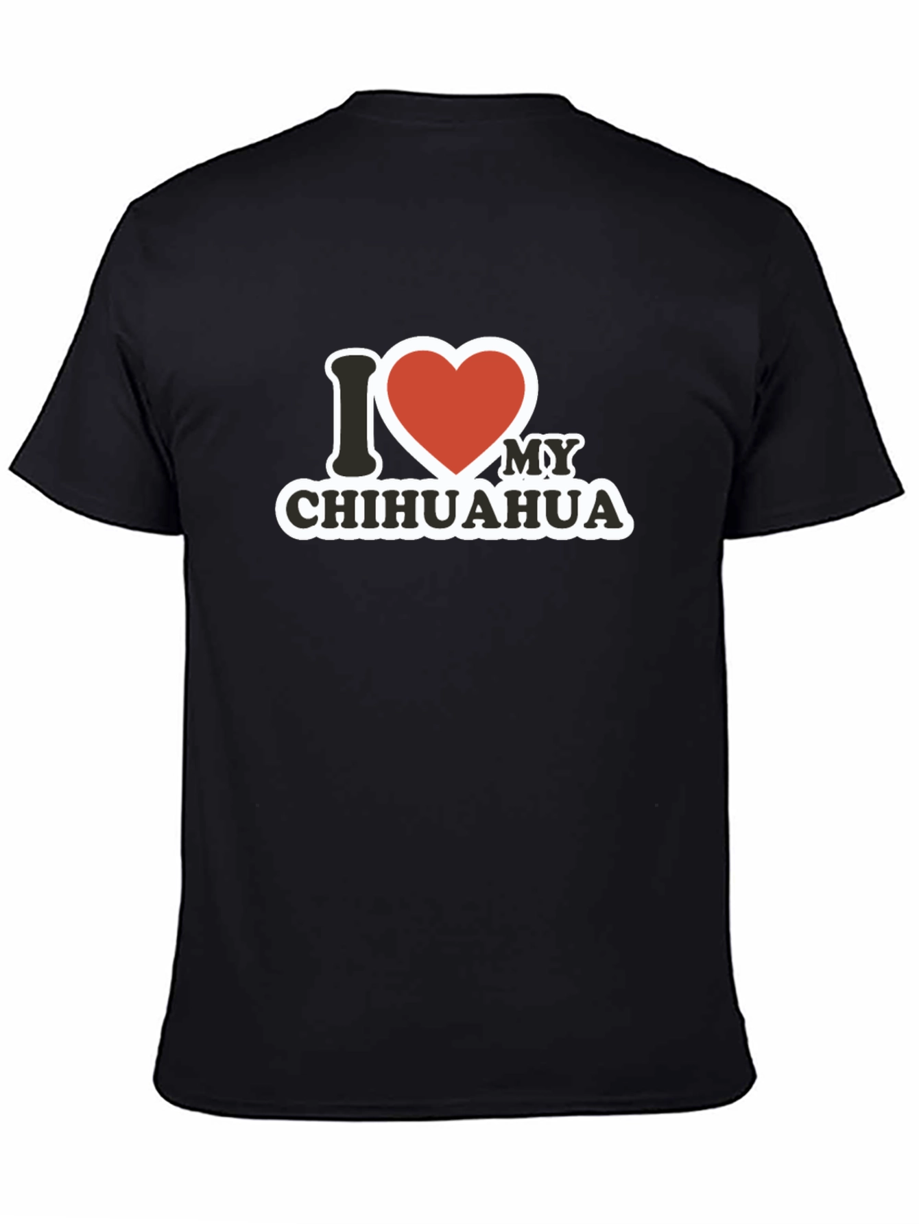 I Love My Chihuahua Black T-Shirt