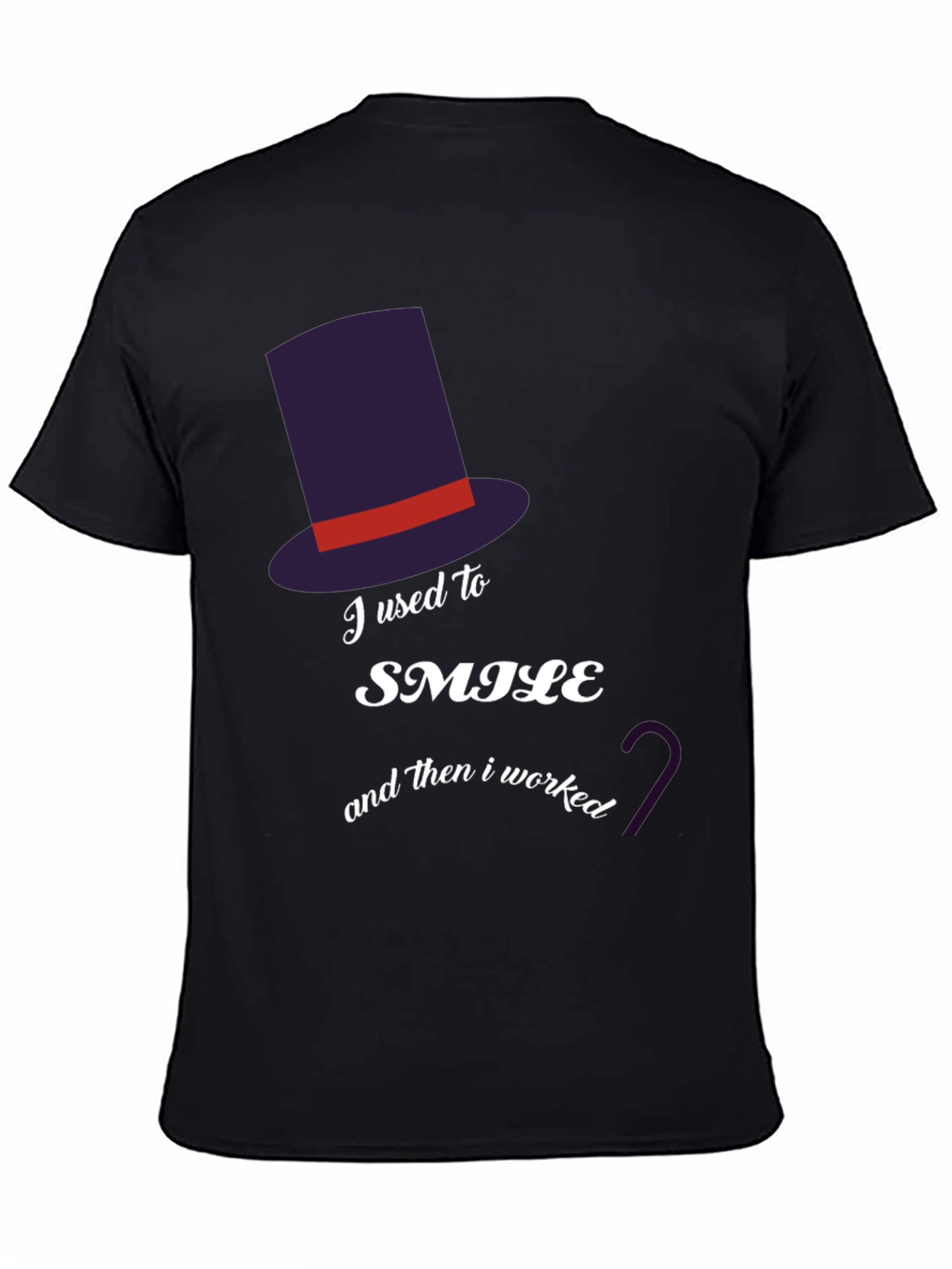 I Used To Smile Then I Worked T-Shirt