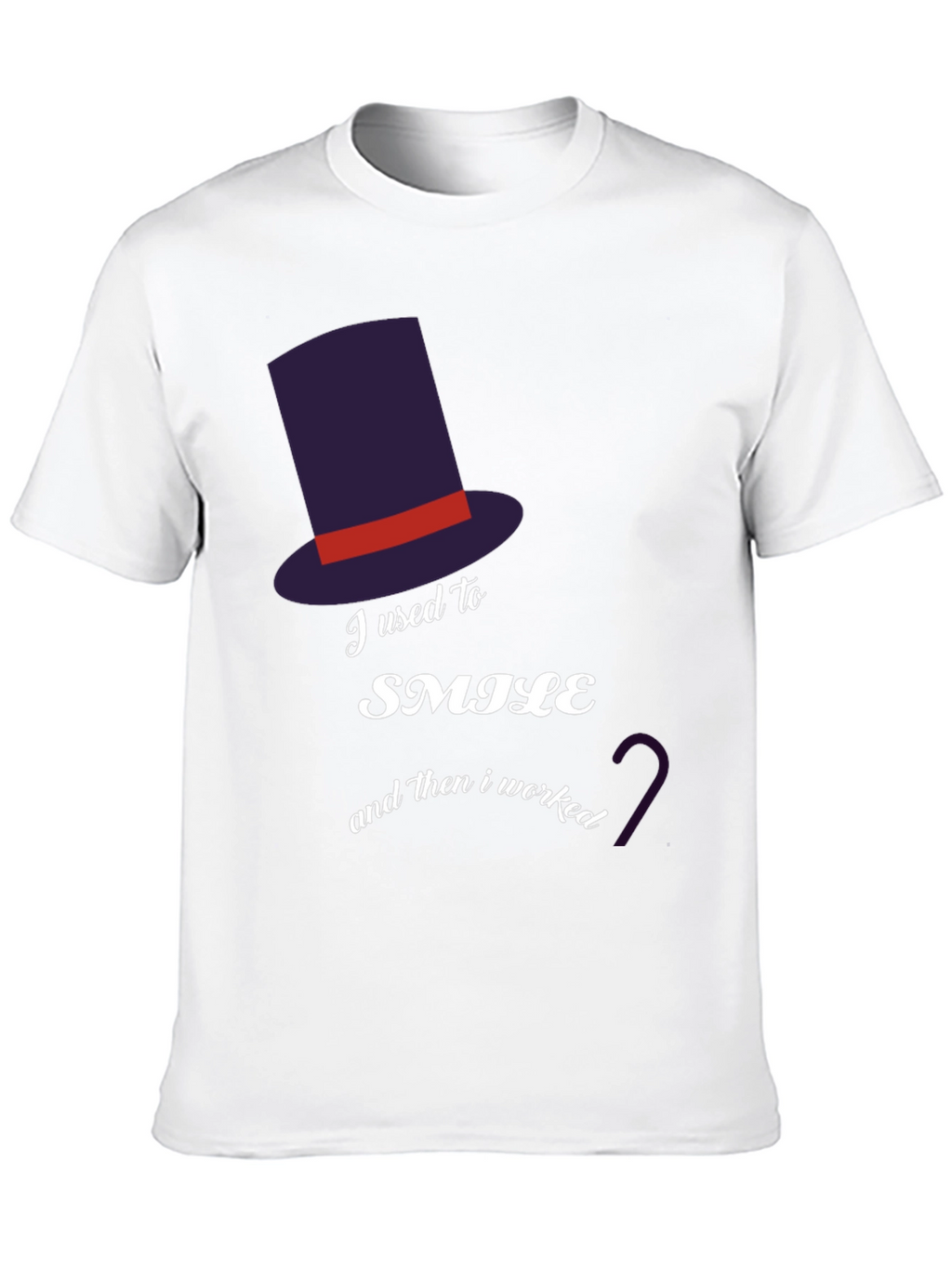 I Used To Smile Then I Worked T-Shirt