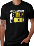 Stinkin Lincoln Metal Detecting T-Shirt