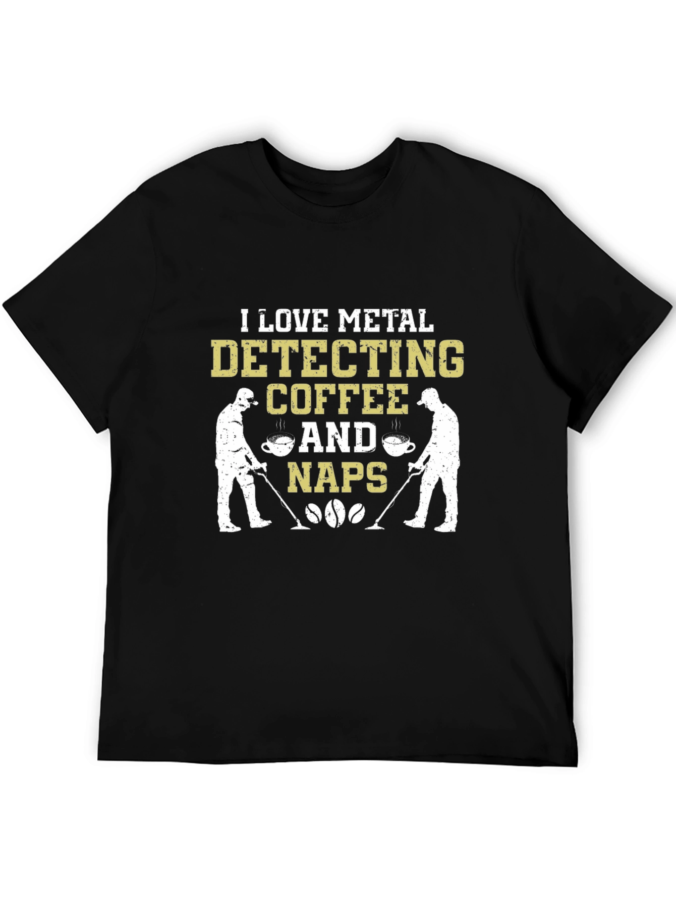 Metal Detecting Coffee & Naps Graphic Tee