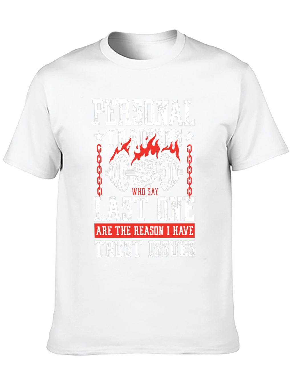Personal Trainers Trust Issues Graphic Tee