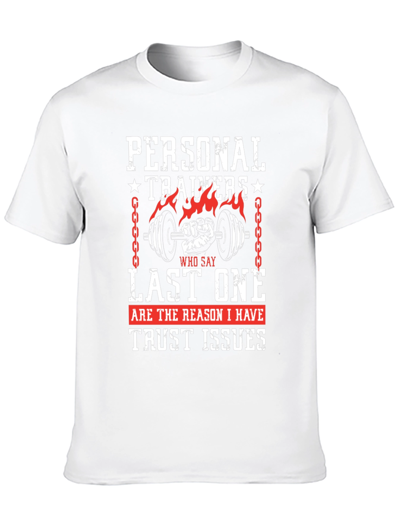 Personal Trainers Trust Issues Graphic Tee
