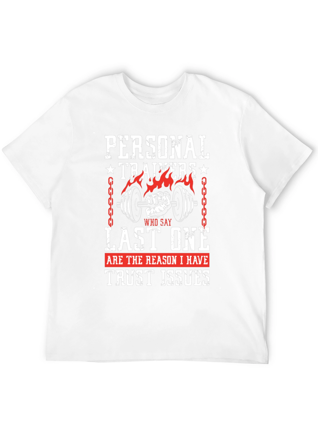 Personal Trainers Trust Issues Graphic Tee