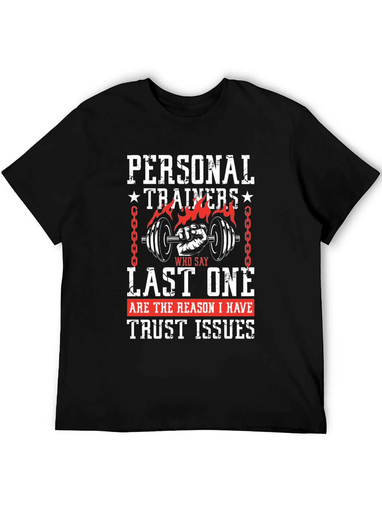Personal Trainers Trust Issues Graphic Tee