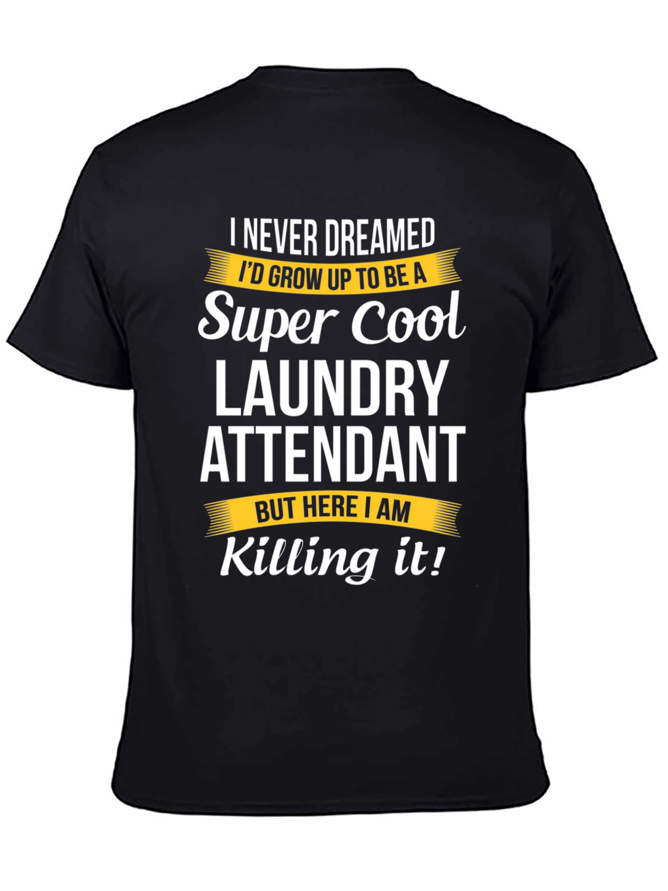 Super Cool Laundry Attendant Black T-Shirt