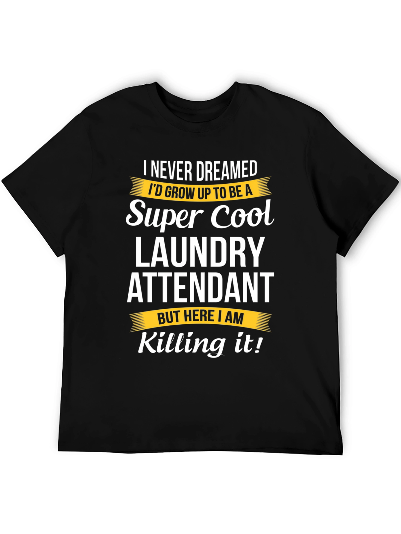 Super Cool Laundry Attendant Black T-Shirt