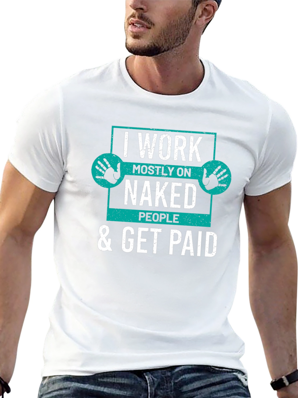 I Work on Naked People T-Shirt
