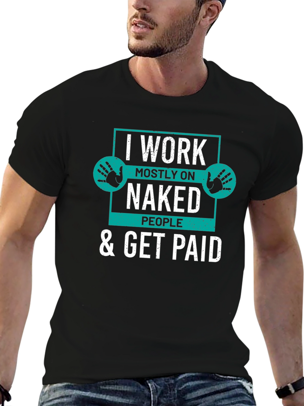 I Work on Naked People T-Shirt