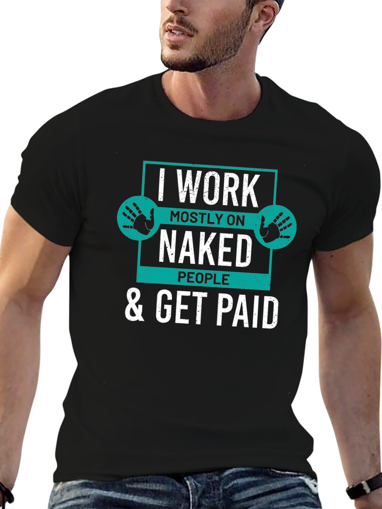 I Work on Naked People T-Shirt