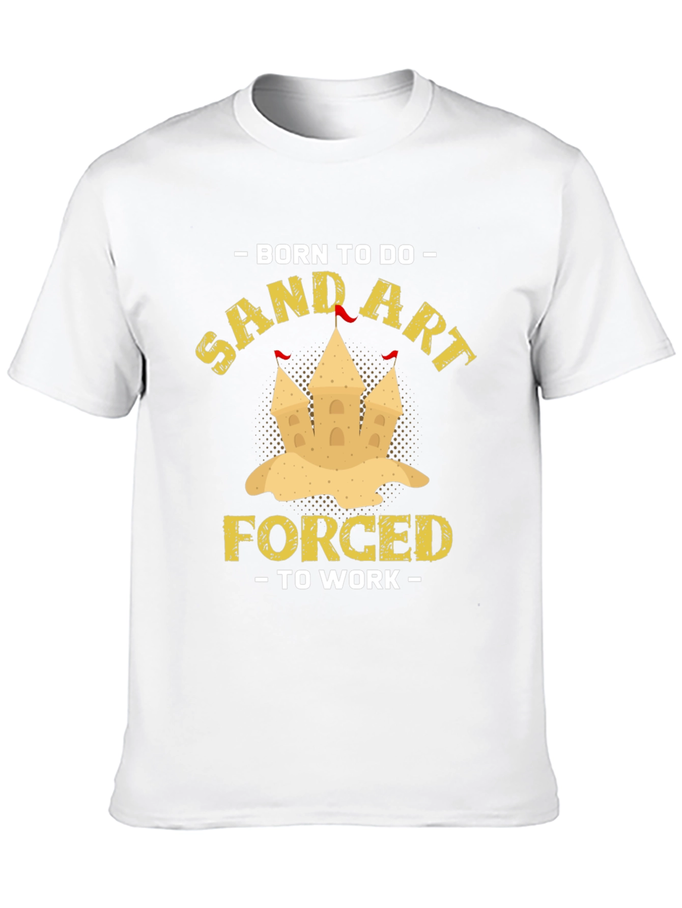 Born To Do Sand Art T-Shirt