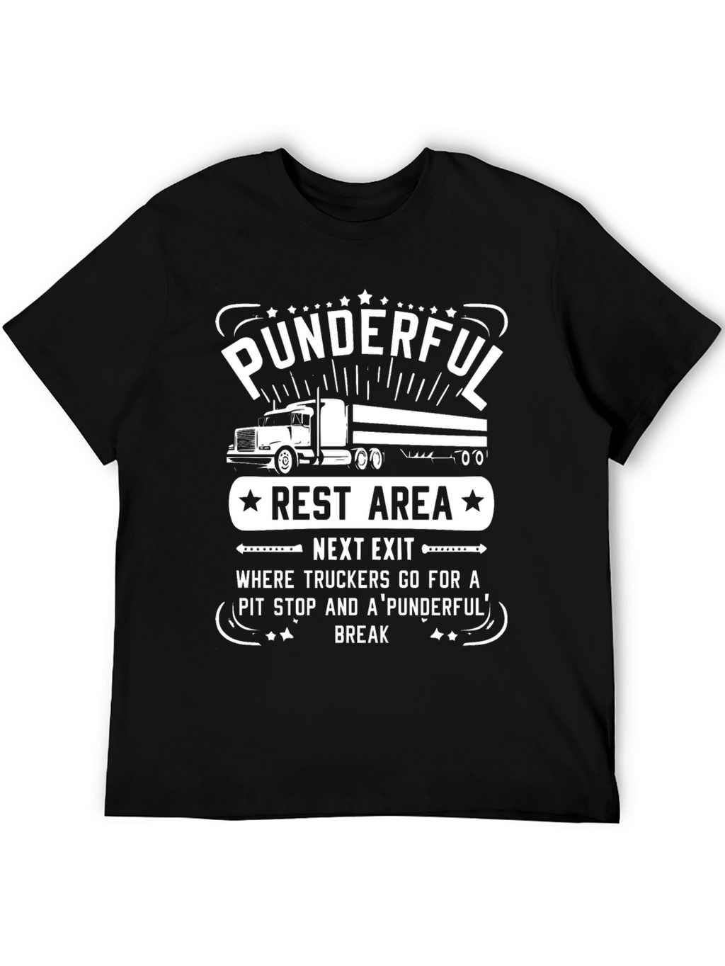 Punderful Trucker T-Shirt - Rest Area Humor Tee