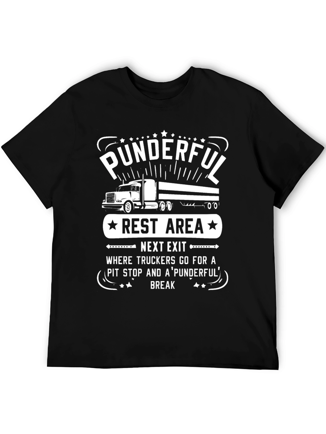 Punderful Trucker T-Shirt - Rest Area Humor Tee
