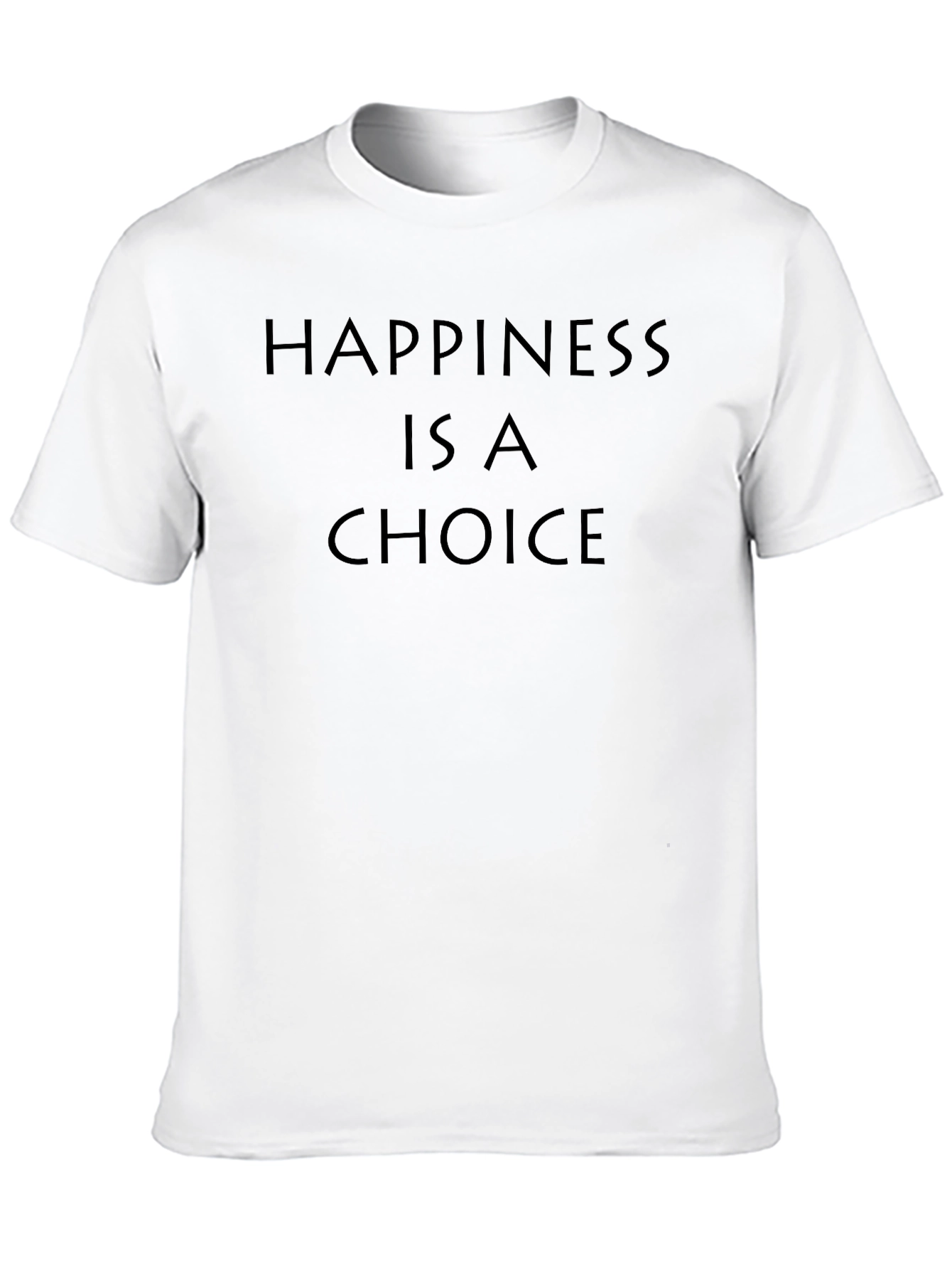 Happiness Is A Choice Black T-Shirt