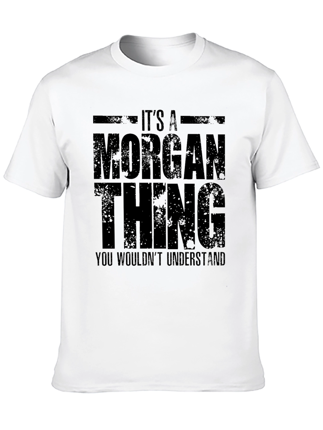 Its A Morgan Thing T-Shirt