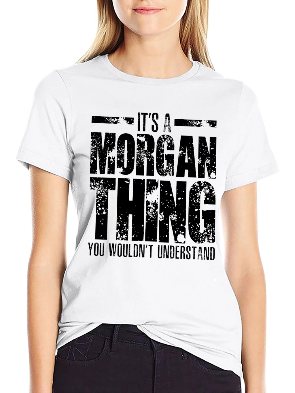 Its A Morgan Thing T-Shirt