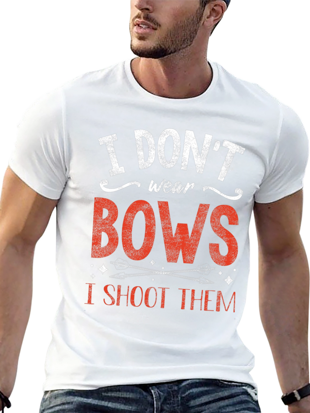 I Dont Wear Bows I Shoot Them T-Shirt