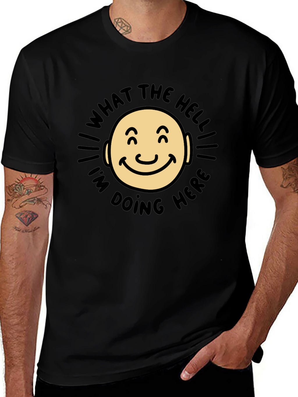 What The Hell Im Doing Here Funny T-Shirt