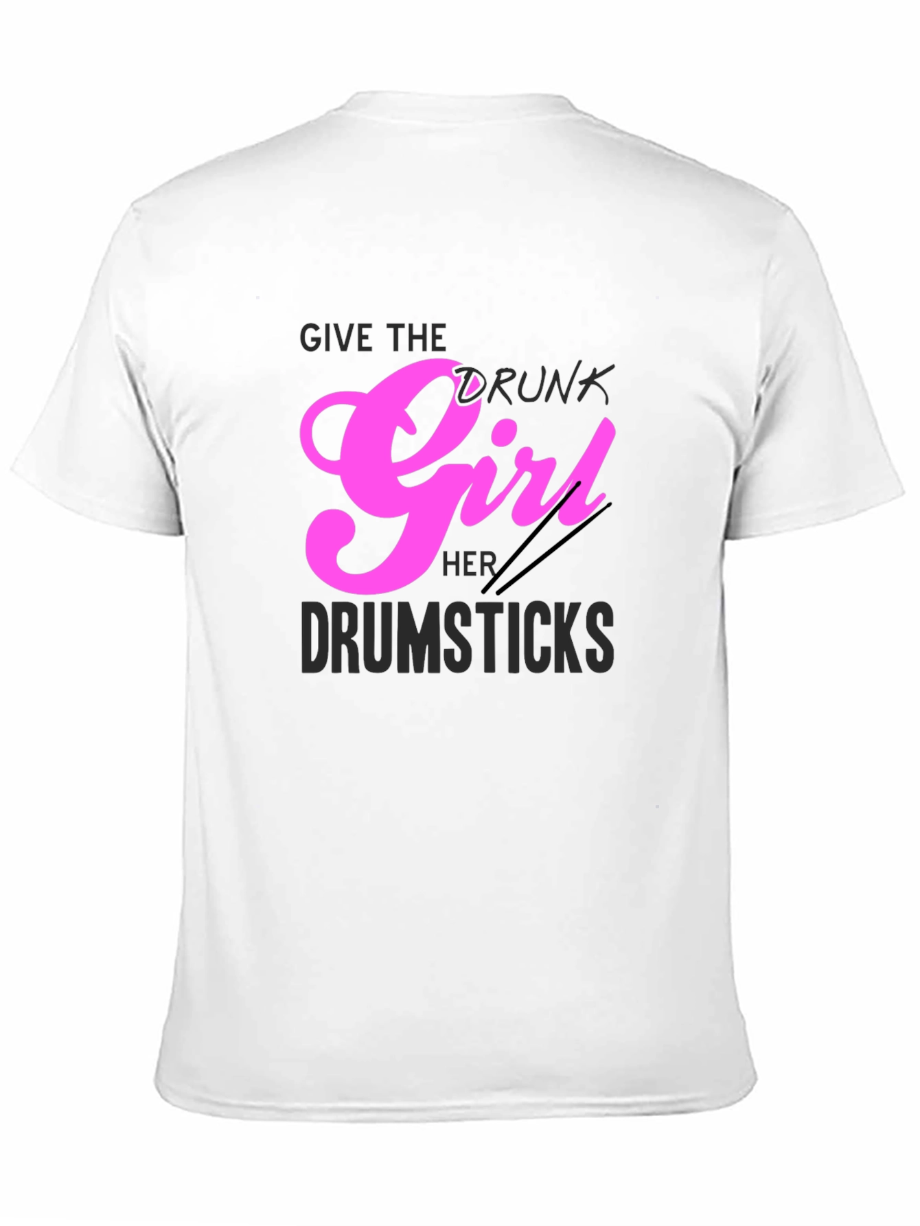 Drunk Girl Drumsticks Graphic Tee