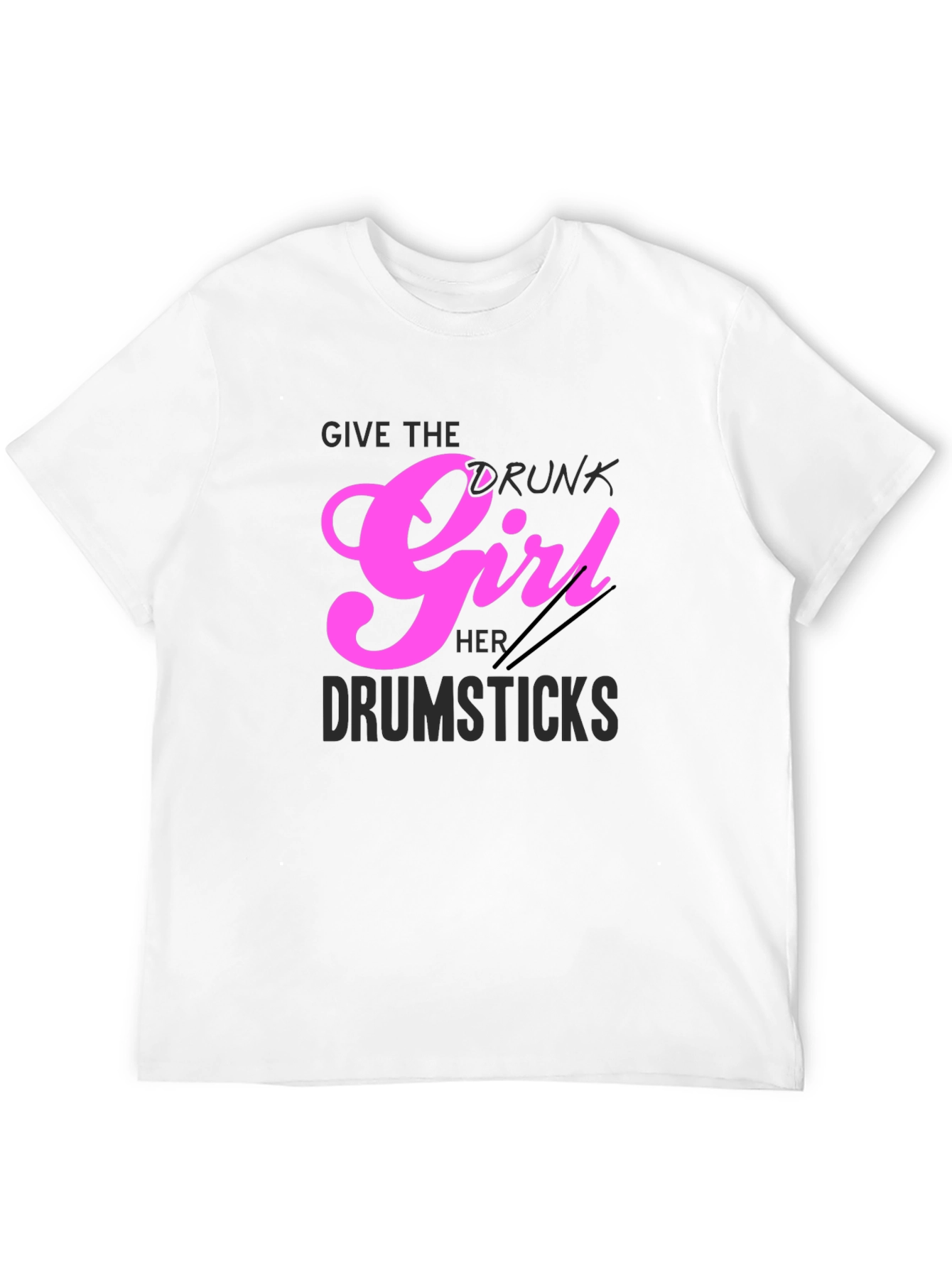 Drunk Girl Drumsticks Graphic Tee