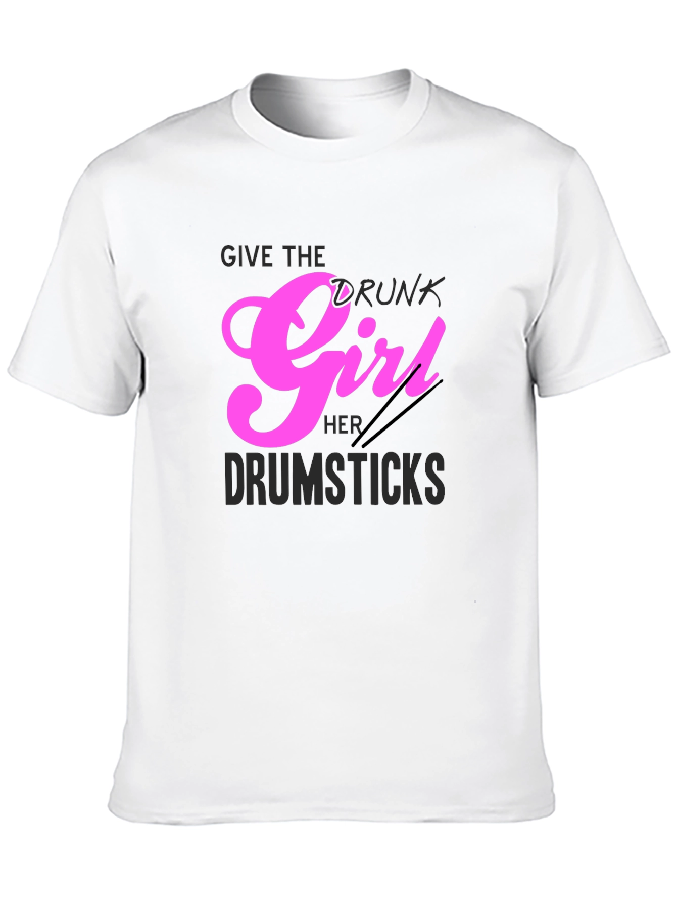 Drunk Girl Drumsticks Graphic Tee
