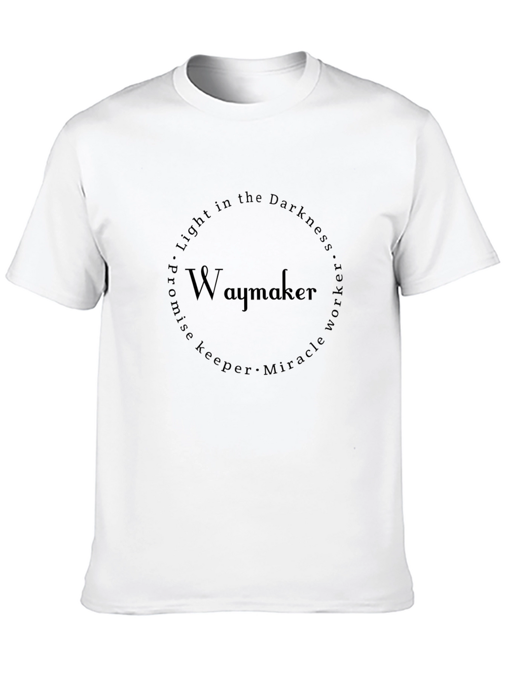 Waymaker T-Shirt - Light in the Darkness Promise Keeper