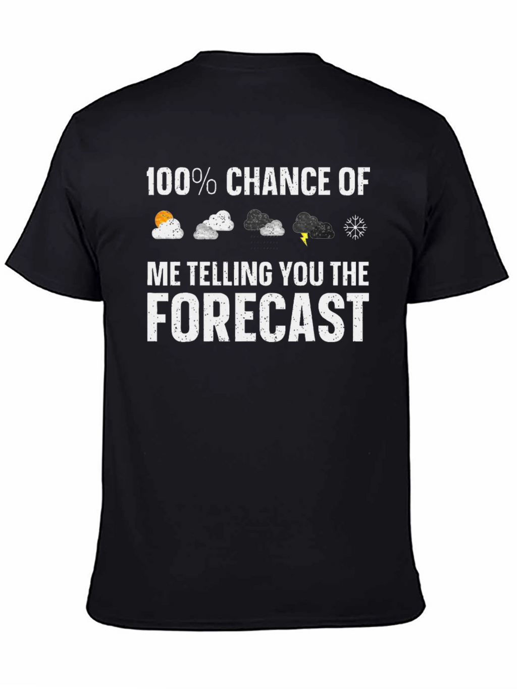 Funny Weather Forecast Graphic Tee