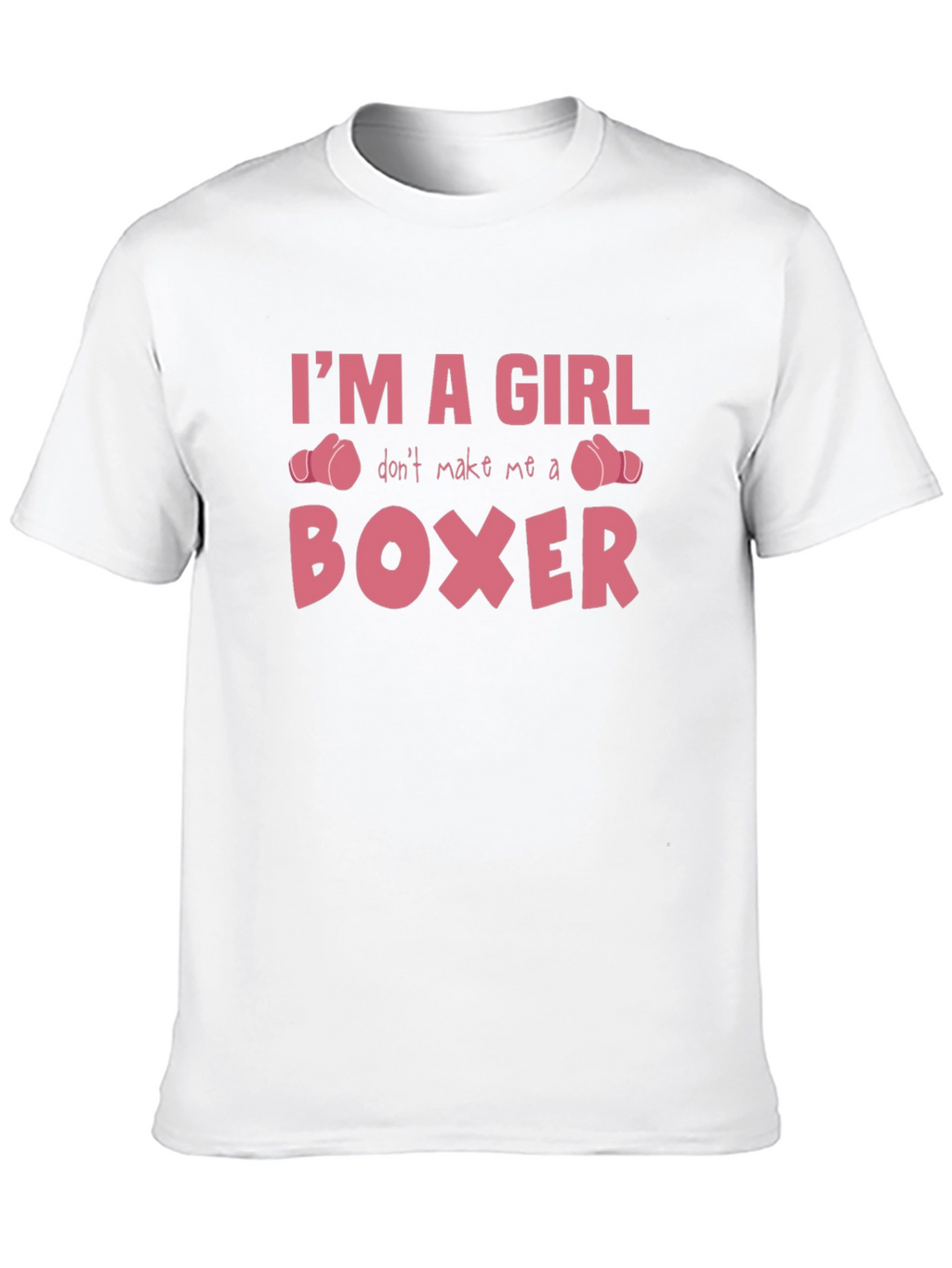 Im A Girl Boxer T-Shirt