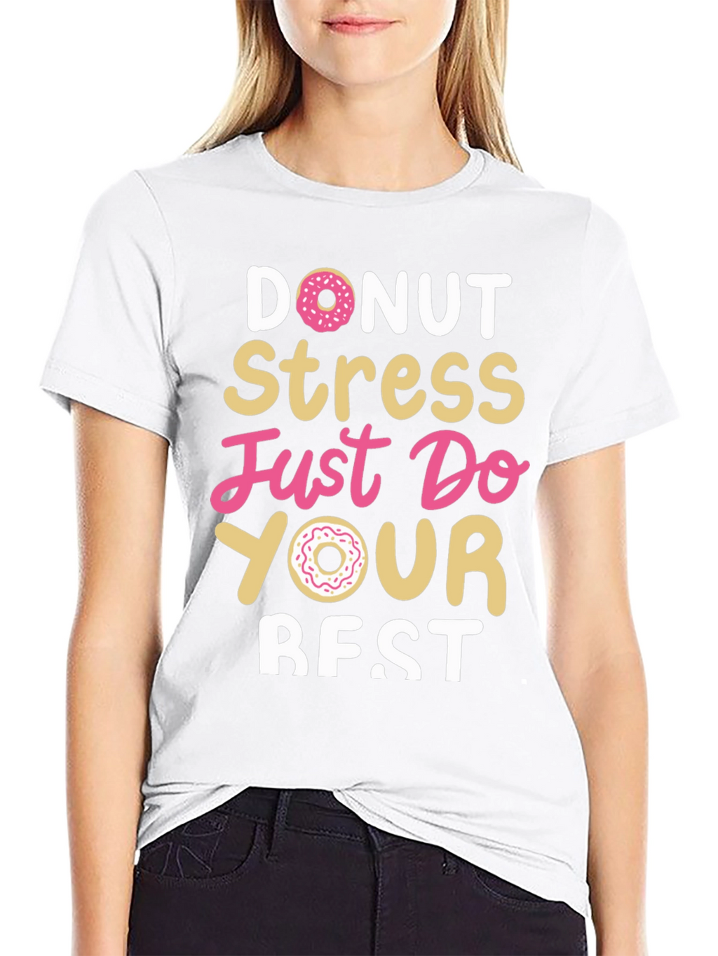 Donut Stress Just Do Your Best Black T-Shirt