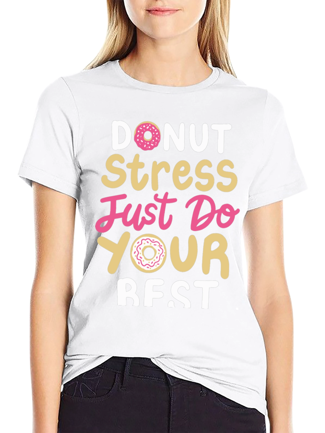 Donut Stress Just Do Your Best Black T-Shirt