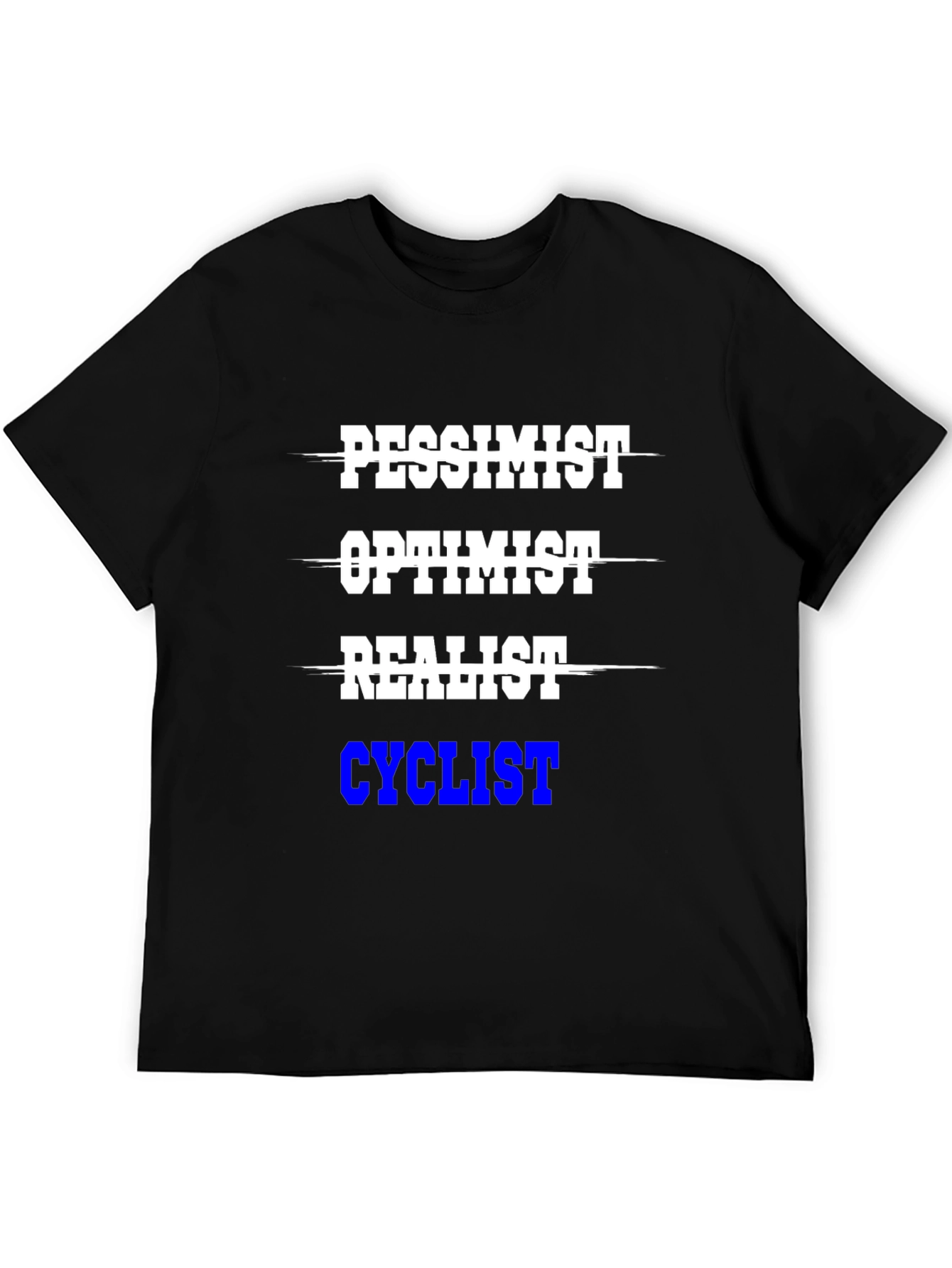 Cyclist T-Shirt - Pessimist Optimist Realist