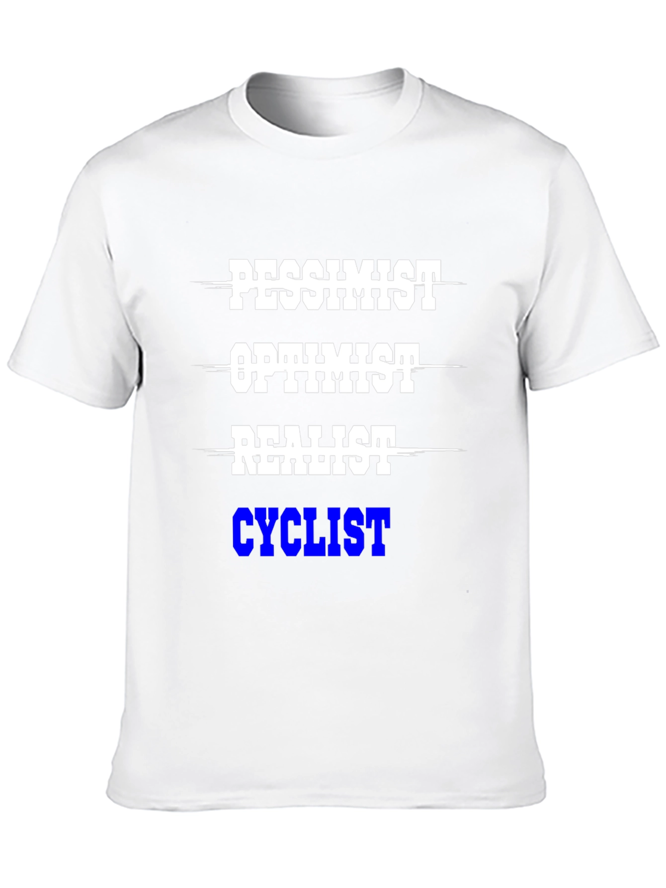 Cyclist T-Shirt - Pessimist Optimist Realist