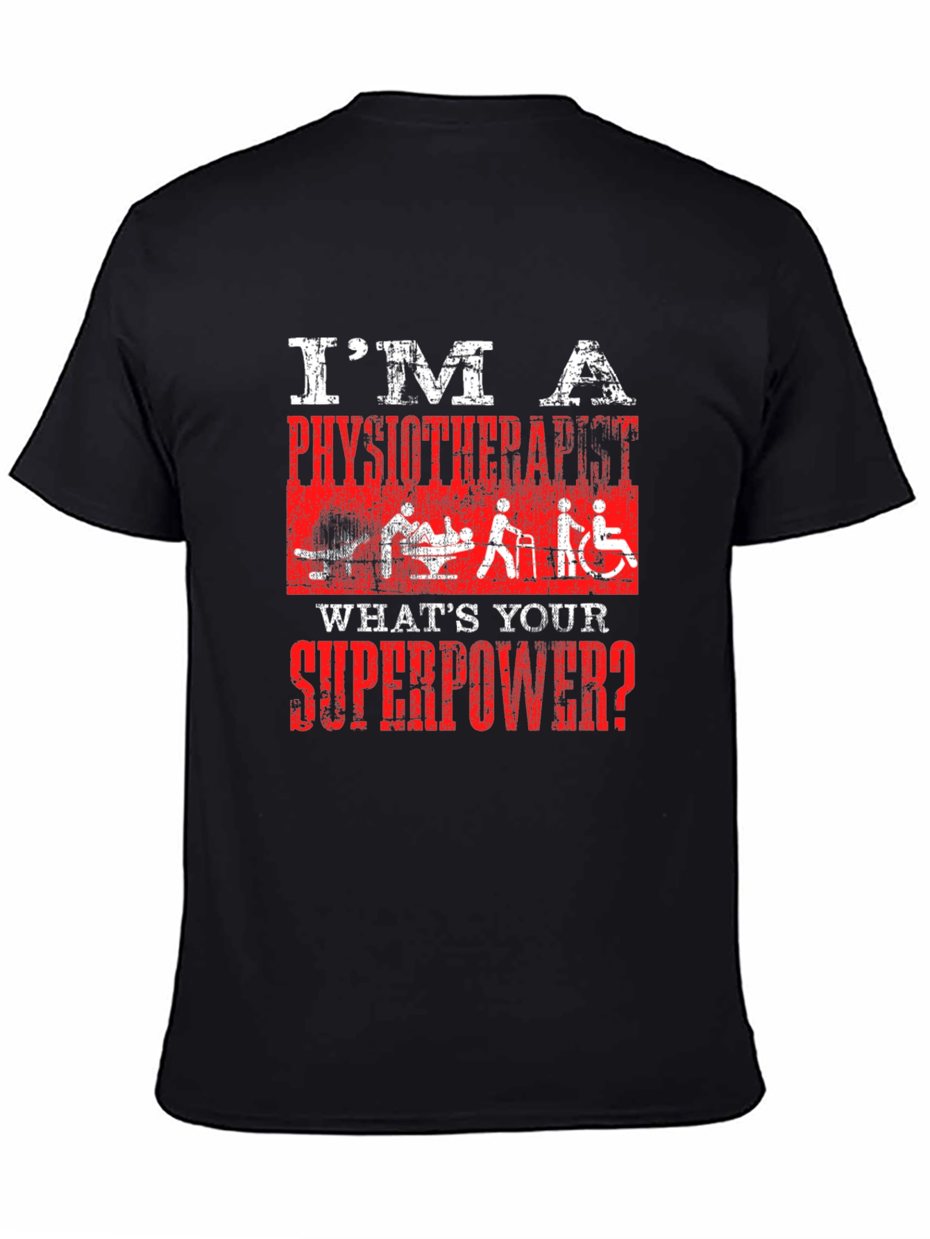 Physiotherapist Superpower T-Shirt - Black