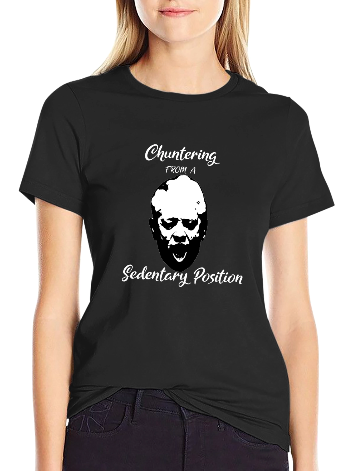 Chuntering from a Sedentary Position T-Shirt
