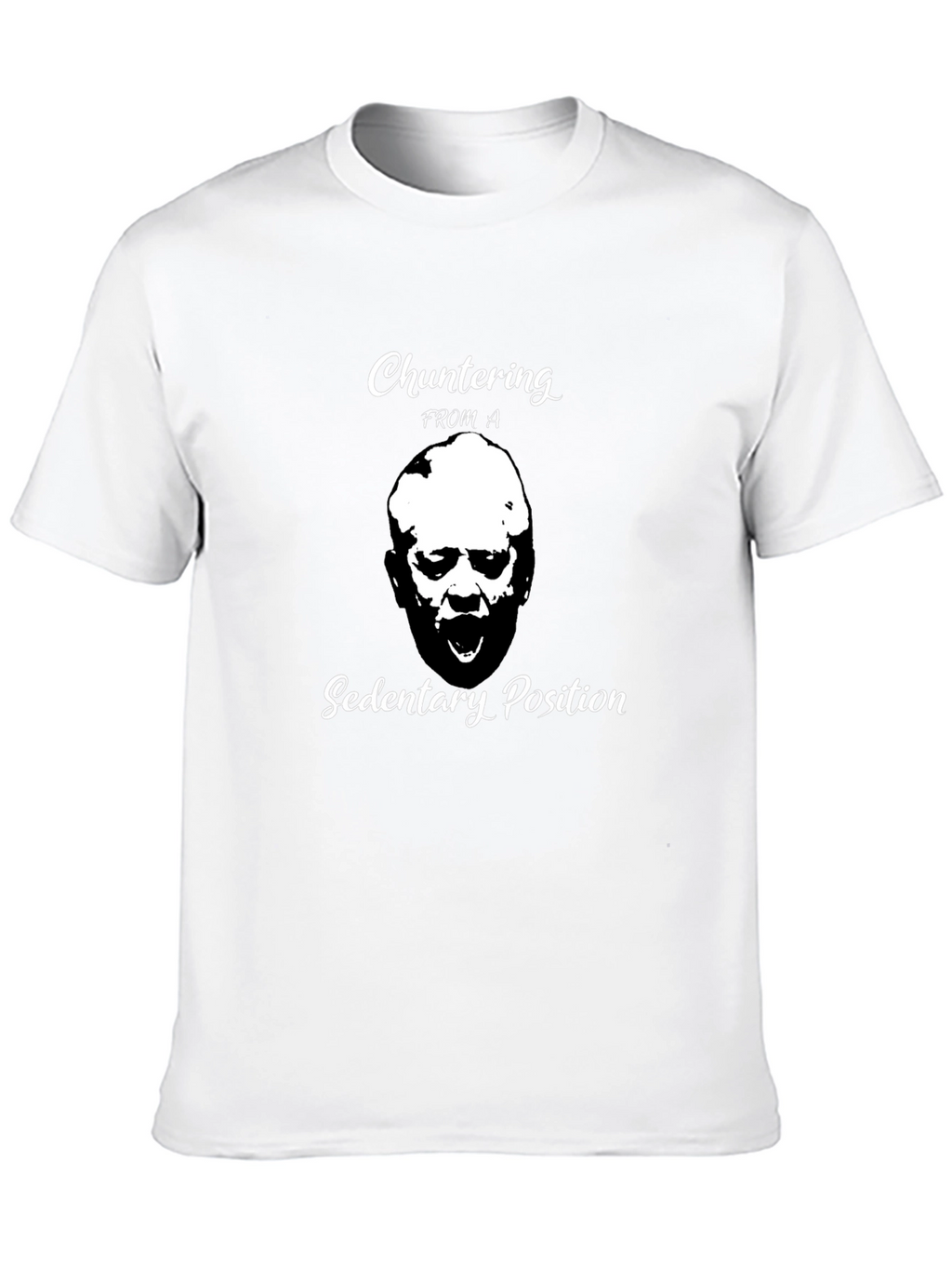 Chuntering from a Sedentary Position T-Shirt