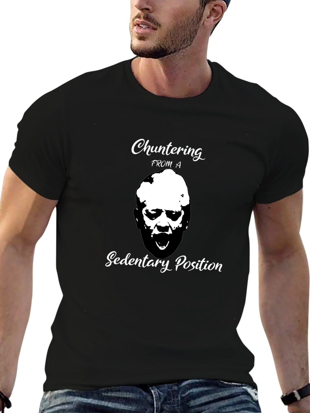 Chuntering from a Sedentary Position T-Shirt