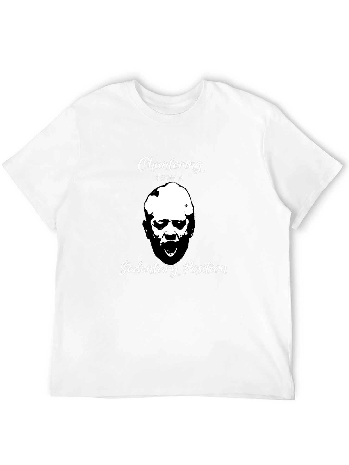 Chuntering from a Sedentary Position T-Shirt