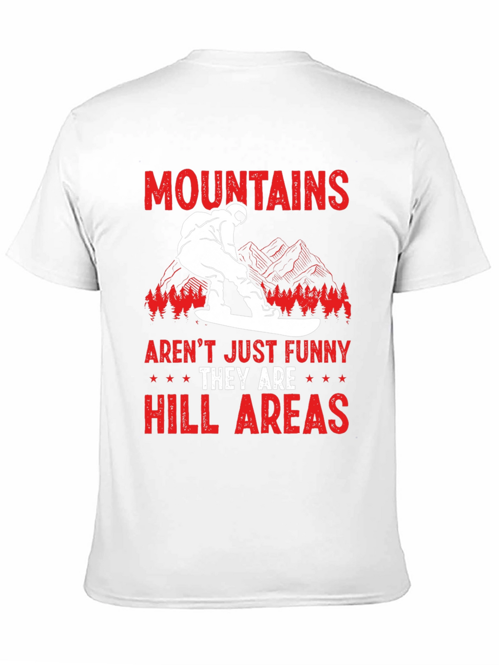 Funny Mountains Hill Areas T-Shirt