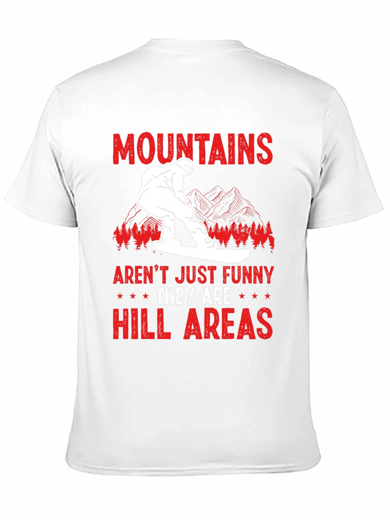 Funny Mountains Hill Areas T-Shirt