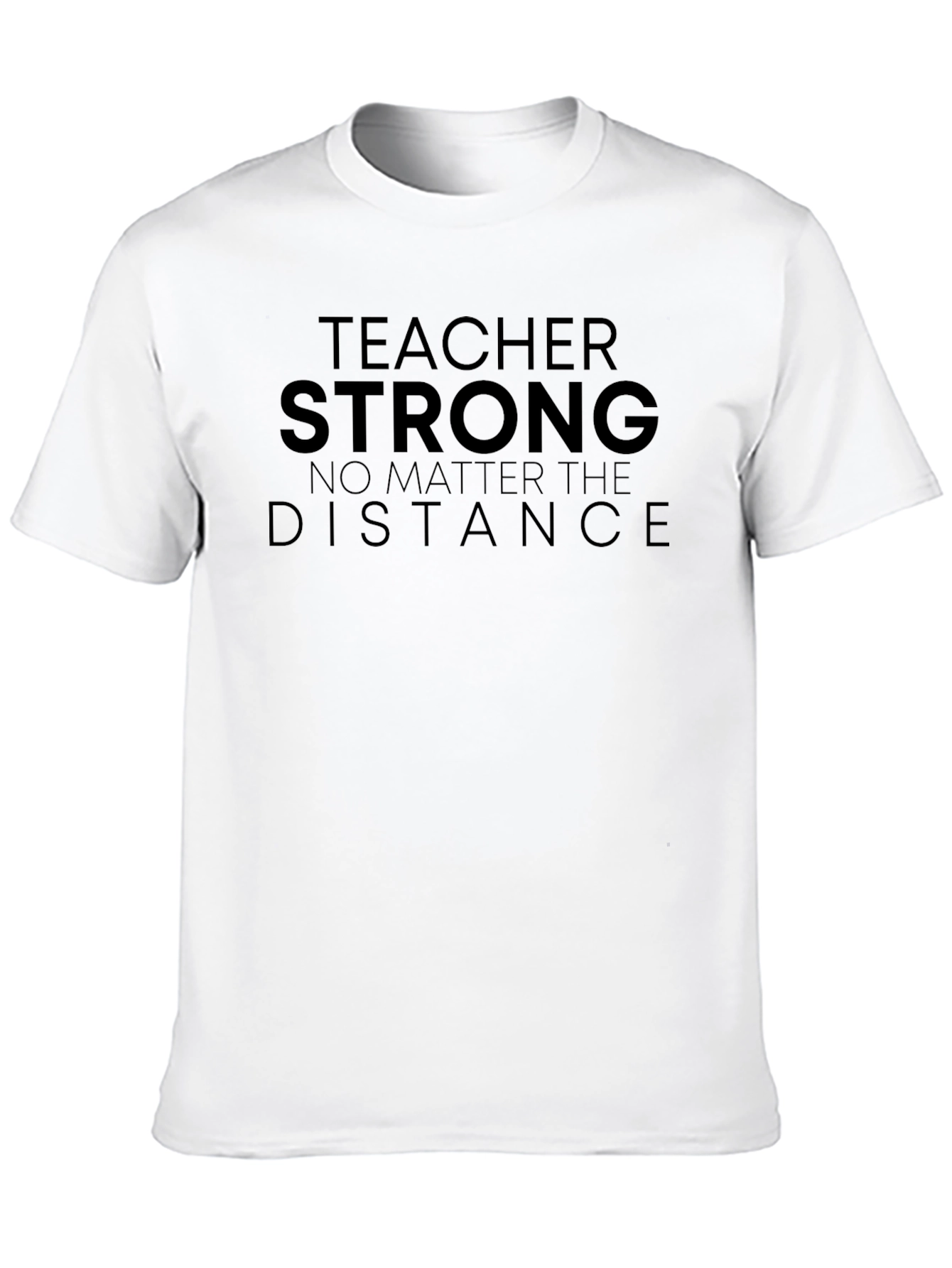 Teacher Strong T-Shirt