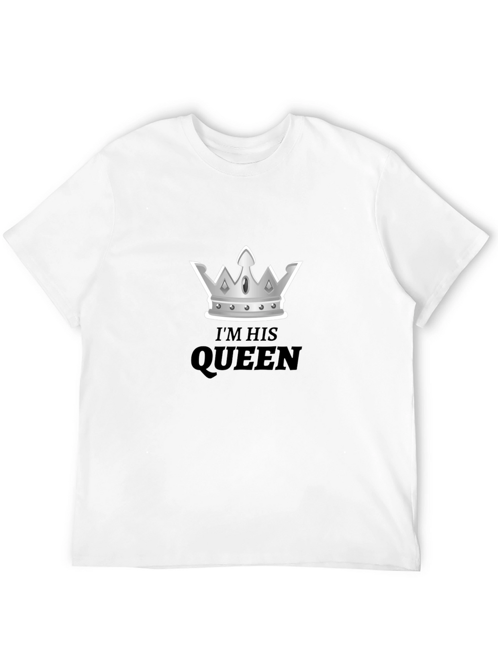 Im His Queen Tee - Crown Graphic T-Shirt