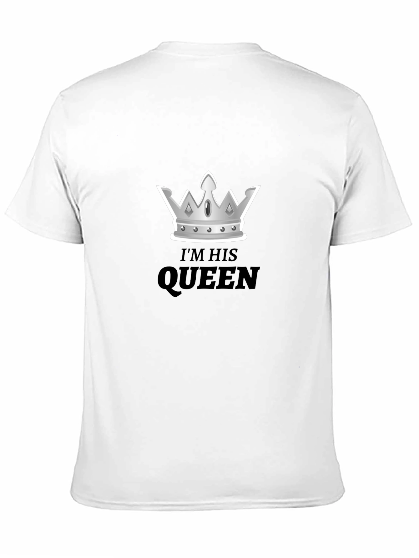 Im His Queen Tee - Crown Graphic T-Shirt