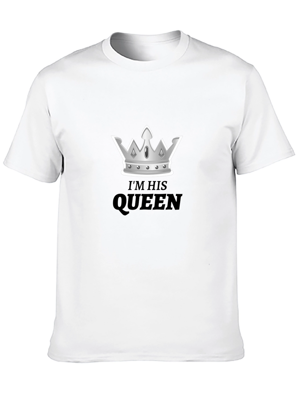 Im His Queen Tee - Crown Graphic T-Shirt