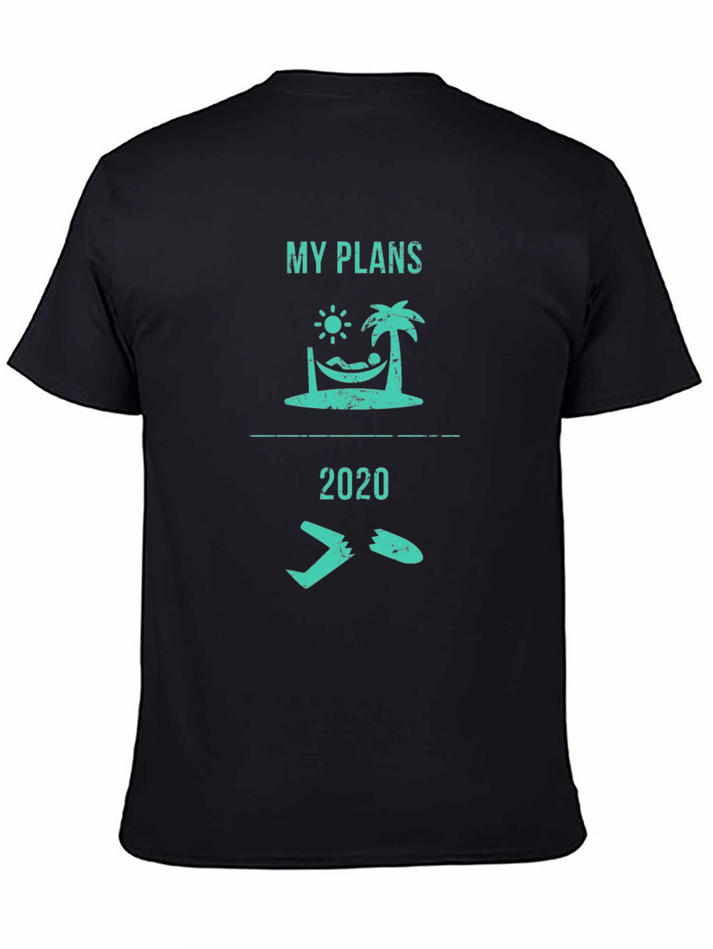 My Plans 2020 Graphic Tee - Funny Vacation T-Shirt