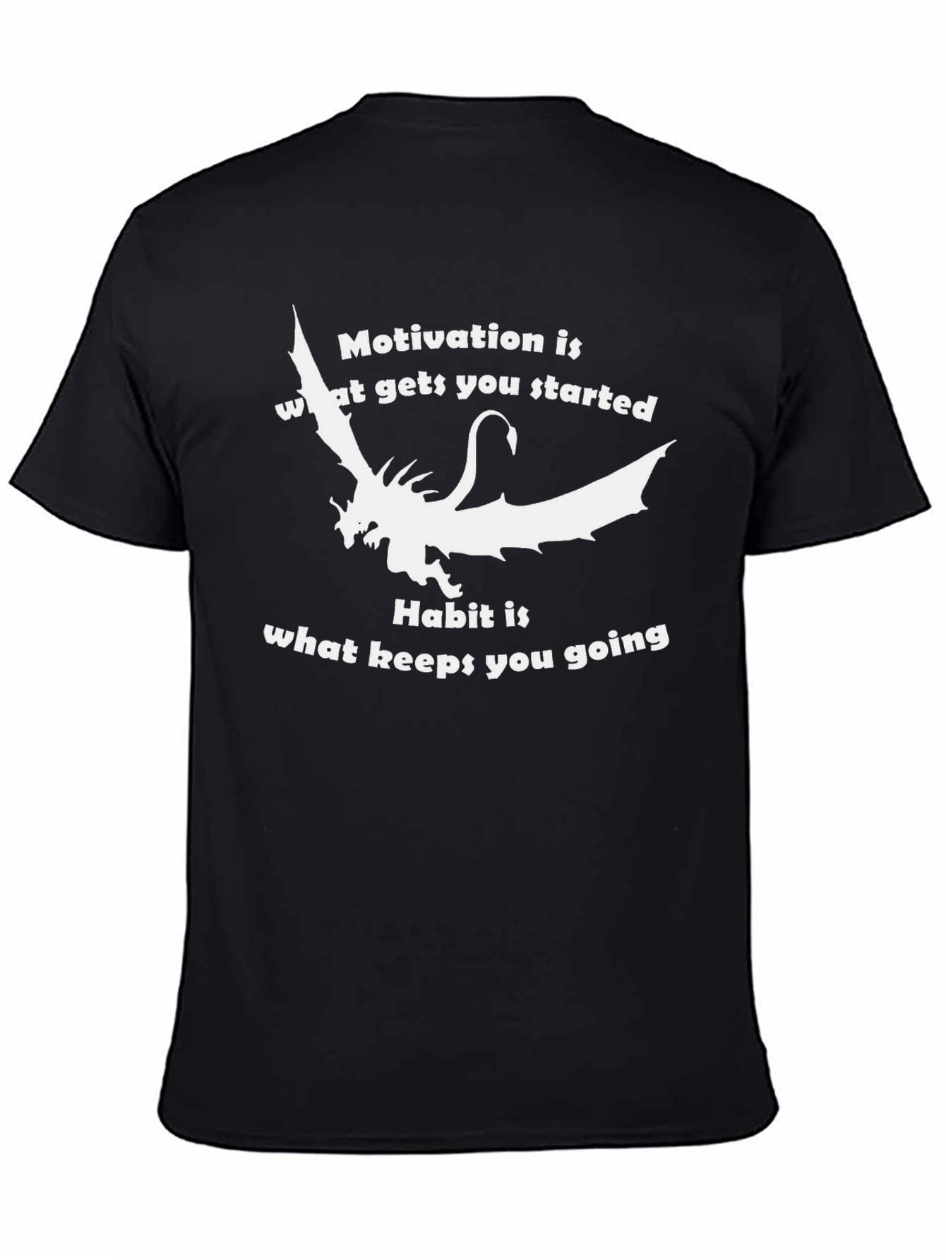 Motivational Dragon Graphic T-Shirt - Black