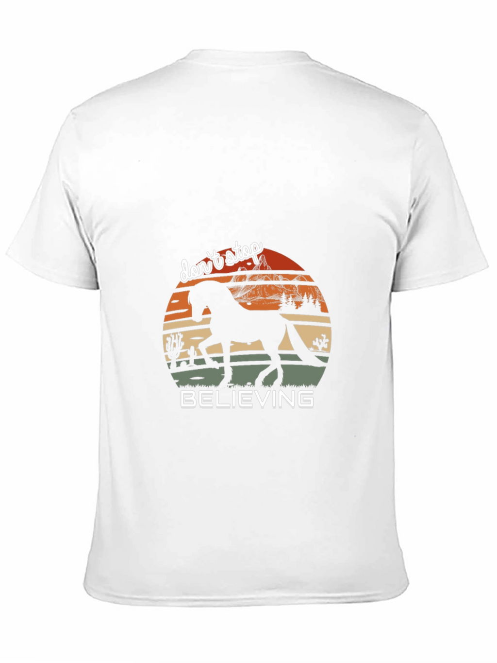 Dont Stop Believing Horse Silhouette T-Shirt