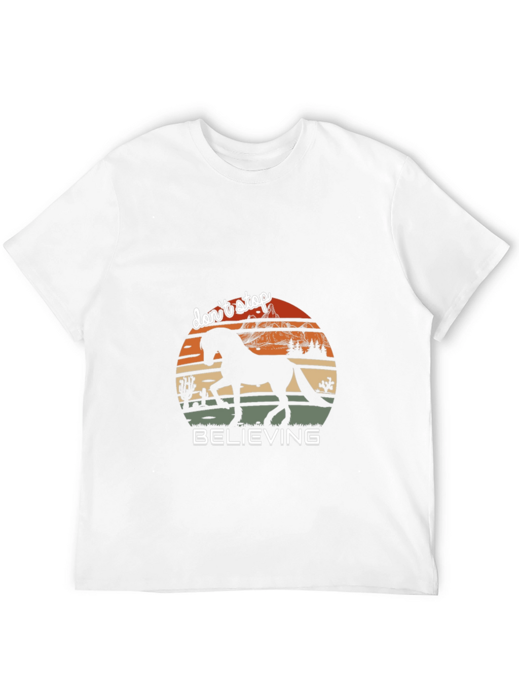Dont Stop Believing Horse Silhouette T-Shirt