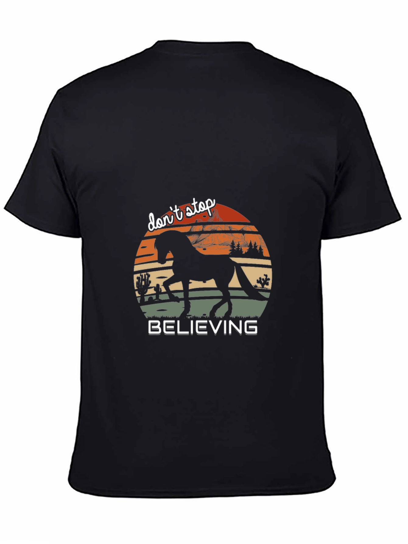 Dont Stop Believing Horse Silhouette T-Shirt