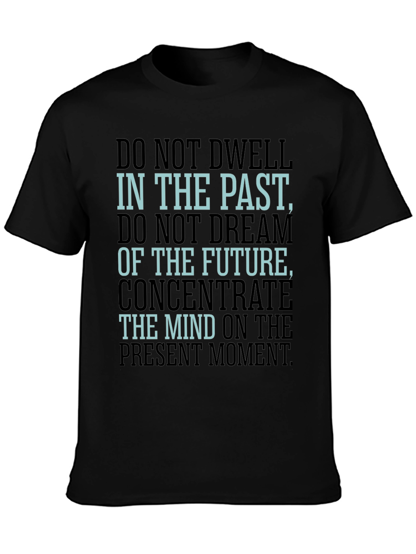 Mindful Living Tee: Present Moment Focus