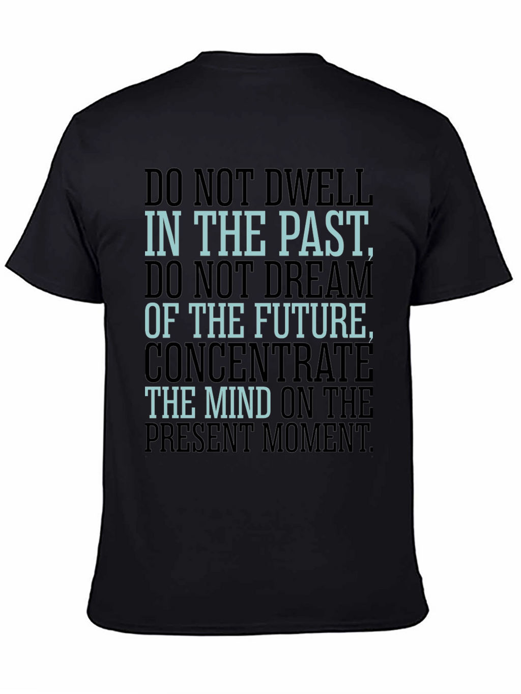 Mindful Living Tee: Present Moment Focus